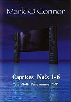 Mark O'Connor: Caprices No.'s 1-6
