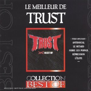 Trust - Anti Best Of - Zortam Music