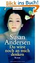 Du wirst noch an mich denken: Roman