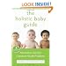 The Holistic Baby Guide: Alternative Care for Common Health Problems (The New Harbinger Whole-Body Healing Series)
