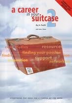 A Career in Your Suitcase 2: Everything You Need for a Career in On the Move