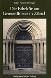 Revue Neue Zürcher Zeitung  / Die Bibeltür am Grossmünster in Zürich