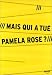 Mais qui a tué Pamela Rose ? Mais qui a tué Pamela Rose ?
