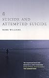 Suicide and Attempted Suicide
