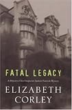 Fatal Legacy (A Detective Chief Inspector Andrew Fenwick Mystery)