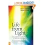 Life from Light: Is it Possible to Live without Food? - A Scientist Reports on His Experiences