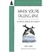 When You're Falling, Dive: Acceptance, Freedom and Possibility