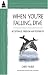 Books : When You're Falling, Dive: Acceptance, Freedom and Possibility