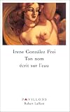 Ton nom écrit sur l eau