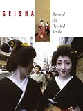 Review George Braziller  / Geisha: Beyond the Painted Smile