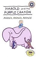 Harold and the Purple Crayon: Animals, Animals, Animals! (Festival Reader)
