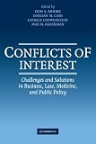 Conflicts of Interest: Challenges and Solutions in Business, Law, Medicine, and Public Policy