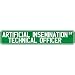 New " Artificial Insemination Technical Officer Street Sign Signs " Street Sign Occupations