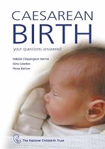 Caesarean Birth: Your Questions Answered
