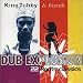  : Dub Explosion