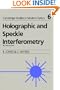 Holographic and Speckle Interferometry (Cambridge Studies in Modern Optics)