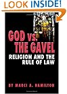 God vs. the Gavel: Religion and the Rule of Law