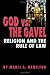 God vs. the Gavel: Religion and the Rule of Law