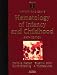 Nathan and Oski's Hematology of Infancy and Childhood (2-Vol. Set) Sixth Edition