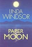 Paper Moon: Book One of The Moonstruck Series (Windsor, Linda)