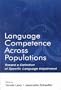 Language Competence Across Populations: Toward a Definition of Specific Language Impairment
