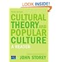 Cultural Theory and Popular Culture: A Reader