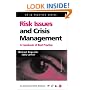 PR in Practice: Risk Issues and Crisis Management: A Casebook of Best Practice: 10