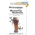 Principles of Brewing Science, Second Edition: A Study of Serious Brewing Issues by George Fix