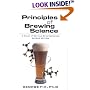 Principles of Brewing Science, Second Edition: A Study of Serious Brewing Issues