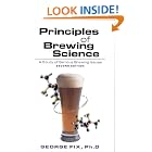 Principles of Brewing Science, Second Edition: A Study of Serious Brewing Issues by George Fix