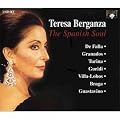 Teresa Berganza - The Spanish Soul