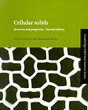 Cellular Solids: Structure and Properties (Cambridge Solid State Science) (Cambridge Solid State Science Series)