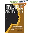 Invisible Activists: Women of the Louisiana Naacp and the Struggle for Civil Rights, 1915-1945 (Jule and France Landry... by  Lee Sartain