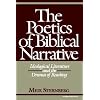 The Poetics of Biblical Narrative: Ideological Literature and the Drama of Reading (Indiana Studies in Biblical Literature)