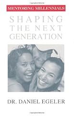 Mentoring Millennials: Shaping the Next Hero Generation