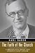 Books : The Faith of the Church: A Commentary on the Apostles' Creed According to Calvin's Catechism