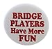 A&T Designs Bridge Players Have More Fun 2.25