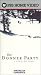 VHS : American Experience - The Donner Party: A Film by Ric Burns