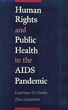Human Rights and Public Health in the AIDS Pandemic