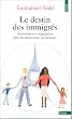 Le destin des immigr�s