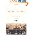 Not Built in a Day: Exploring the Architecture of Rome by  George H. Sullivan