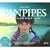 The Best Pan Pipes in the World...Ever!