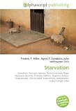 Starvation: Starvation, Anorexia nervosa, Bulimia nervosa, Major depressive disorder, Diabetes mellitus, Digestive disease, Food security, Famine relief, Malnutrition, Dehydration, Global Hunger Index