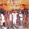 My R.Kelly Favorits!