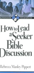 How to Lead a Seeker Bible Discussion