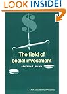 The Field of Social Investment (American Sociological Association Rose Monographs)