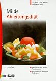 cover of Milde Ableitungsdiät. Kochrezepte der Milden Ableitungskur