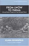 Review Vallentine Mitchell & Co Ltd  / From Lwow to Parma (Library of Holocaust Testimonies)