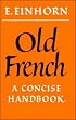 Old French: A Concise Handbook