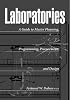 Laboratories: A Guide to Planning, Programming, and Design